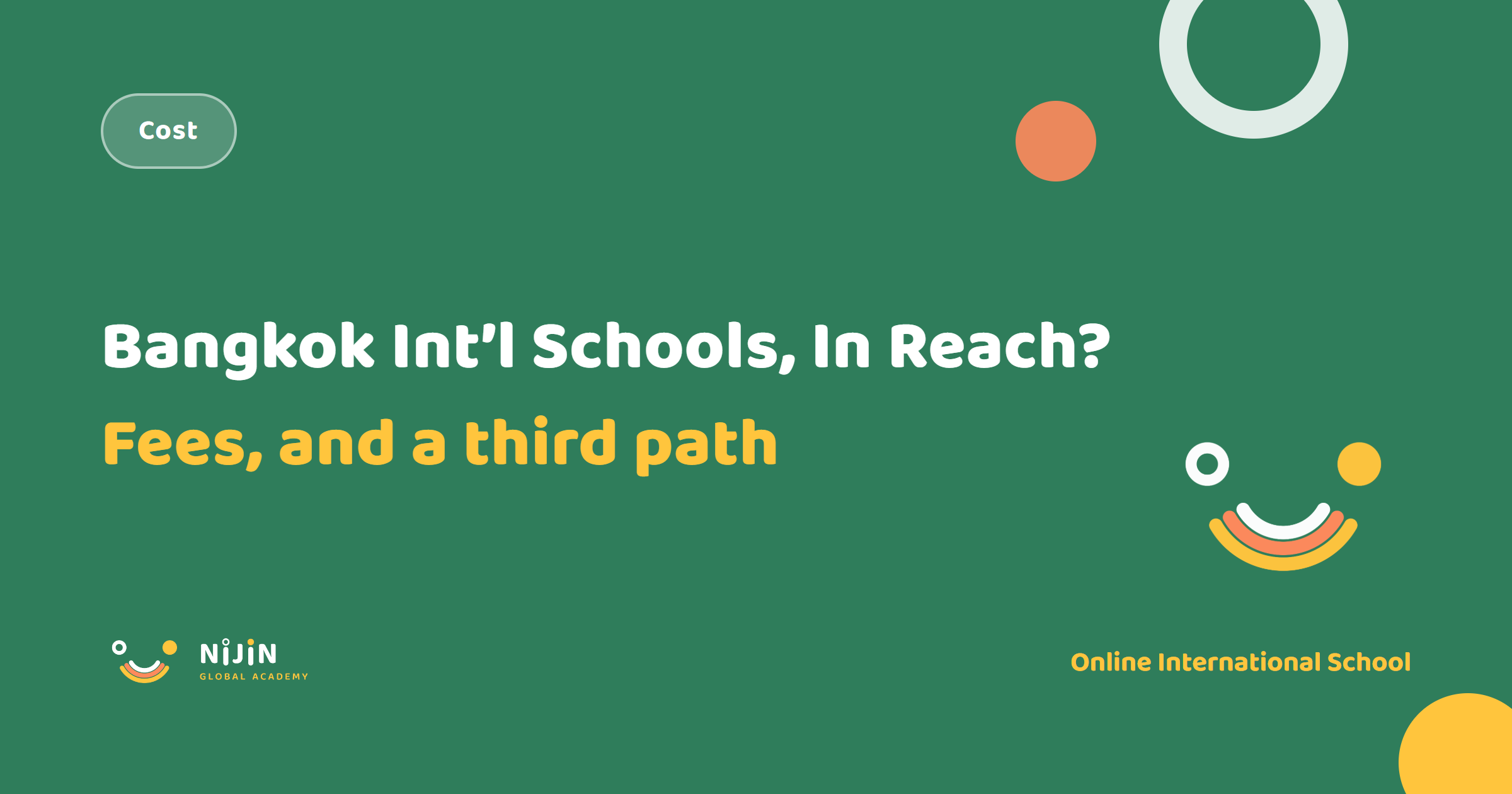 Key visual for affordable international school Bangkok, with the label Cost and the question of whether fees are in reach