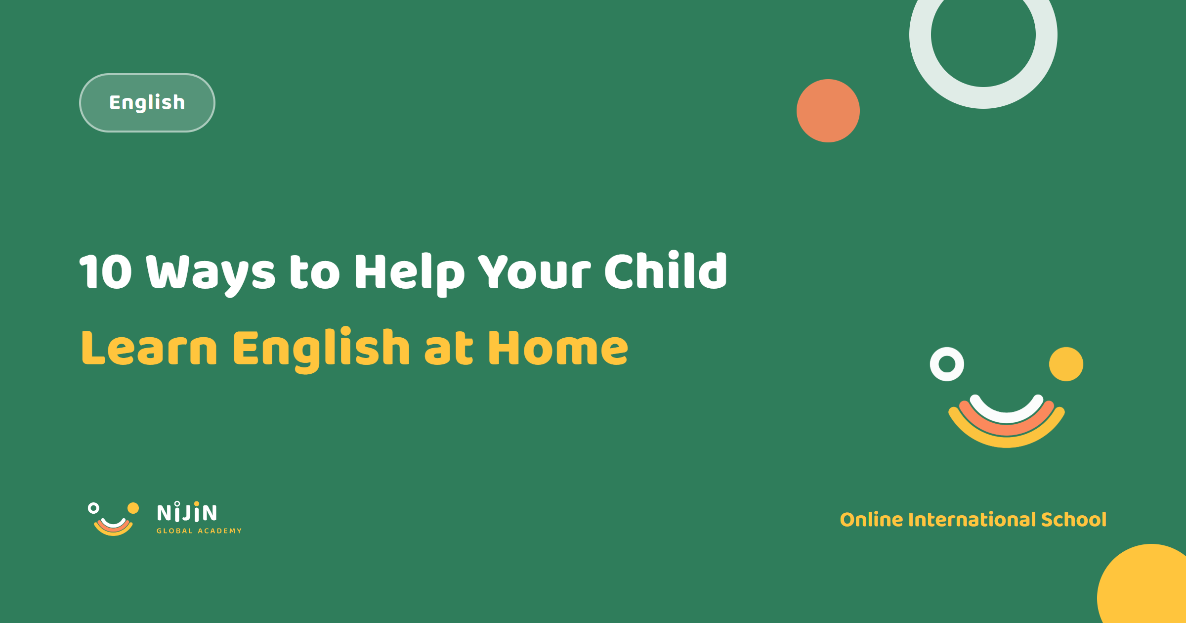 Key visual for 10 ways to help your child learn English at home, with the label English