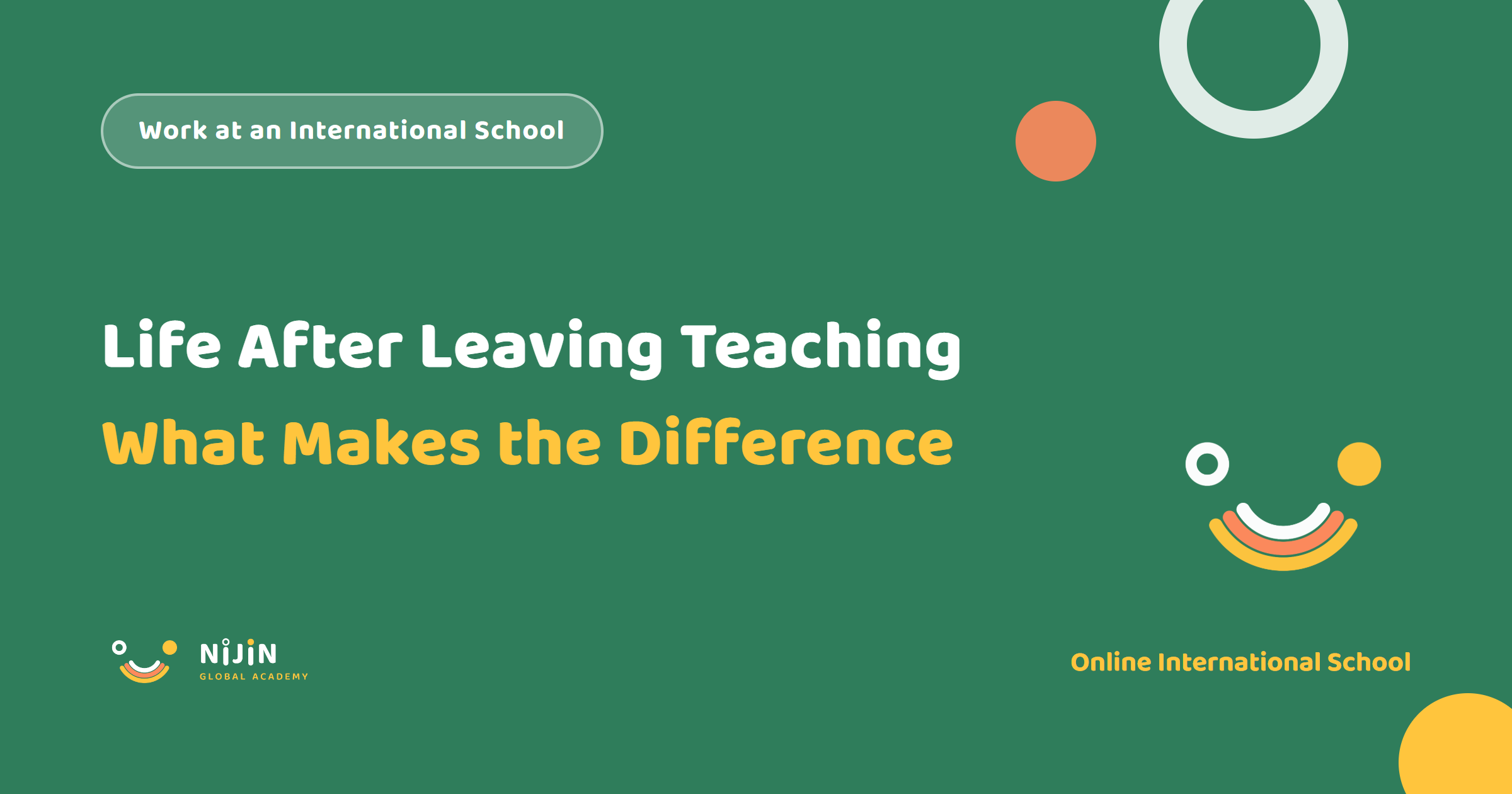 Key visual for a recruitment article titled Life After Leaving Teaching: What Makes the Difference
