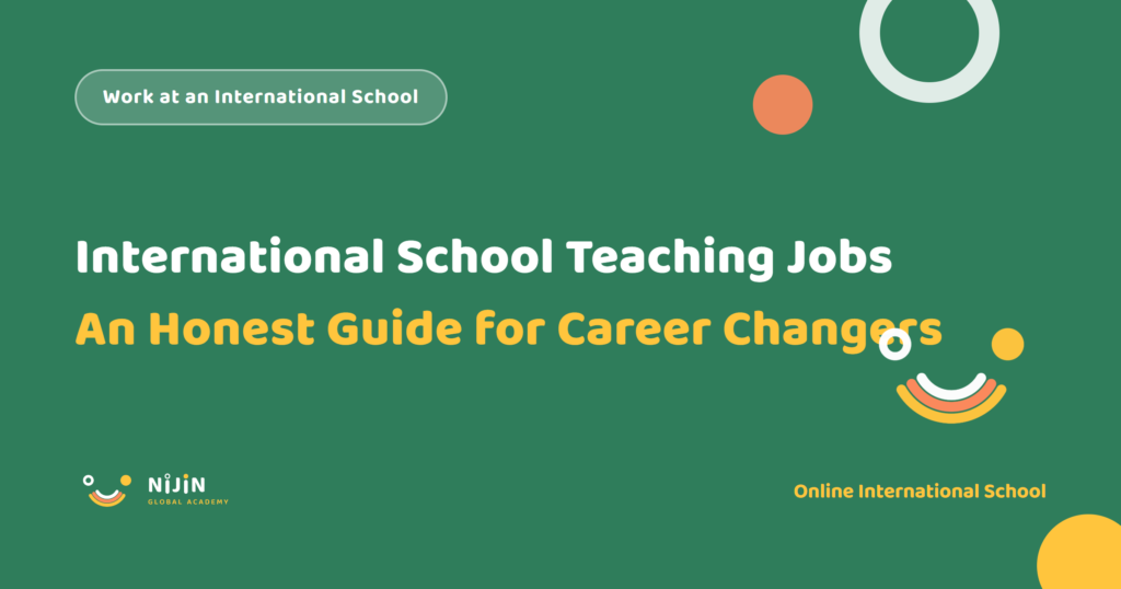 Key visual for a recruitment article titled International School Teaching Jobs: An Honest Guide for Career Changers