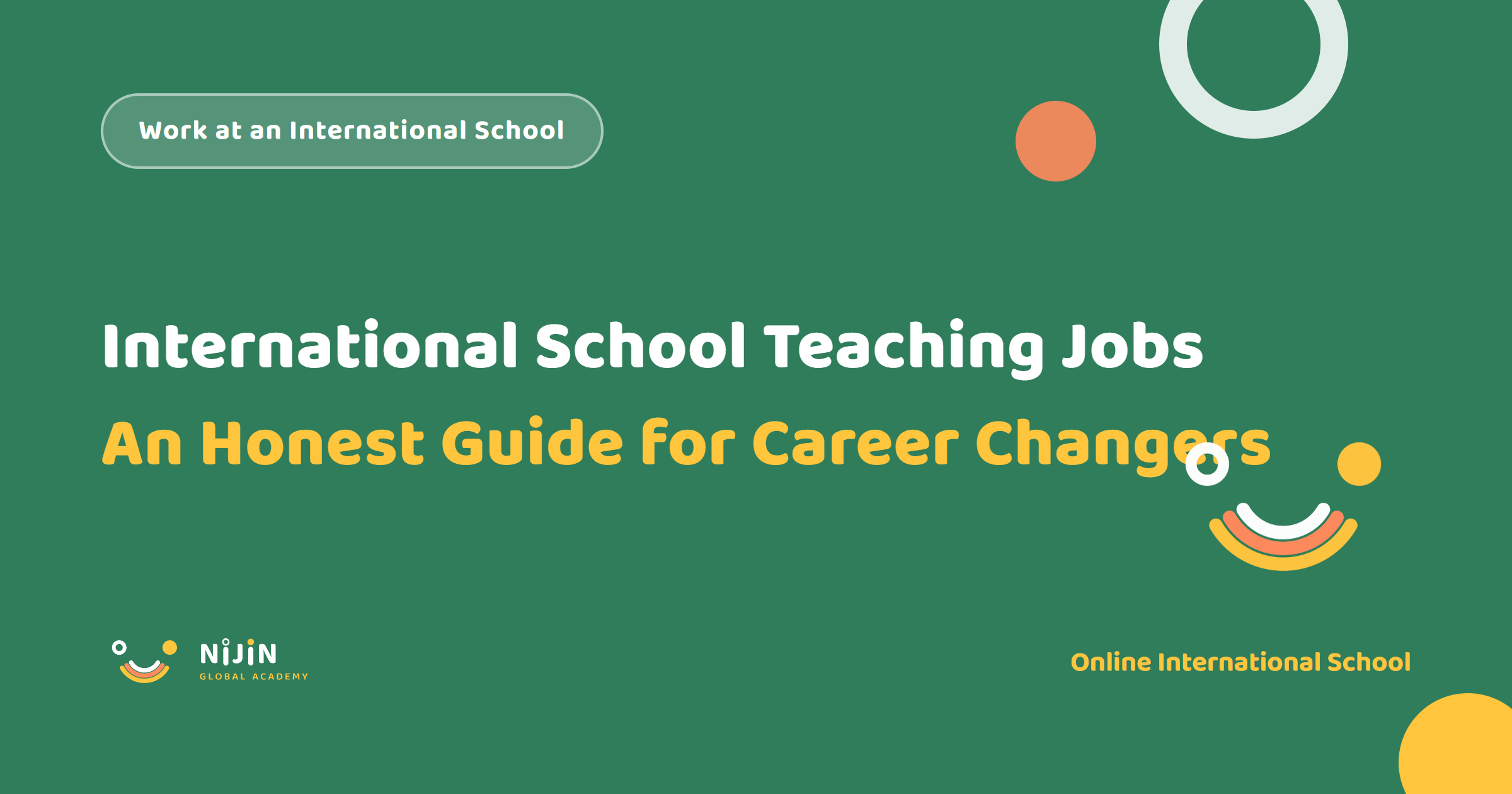 Key visual for a recruitment article titled International School Teaching Jobs: An Honest Guide for Career Changers