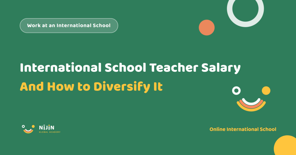 Key visual for a recruitment article titled International School Teacher Salary: And How to Diversify It