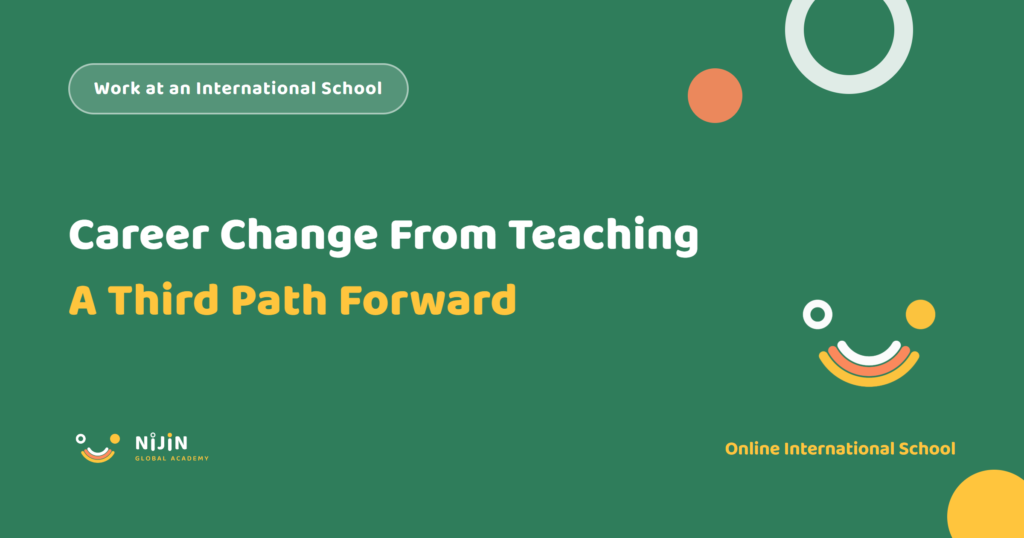 Key visual for a recruitment article titled Career Change From Teaching: A Third Path That Keeps You Teaching