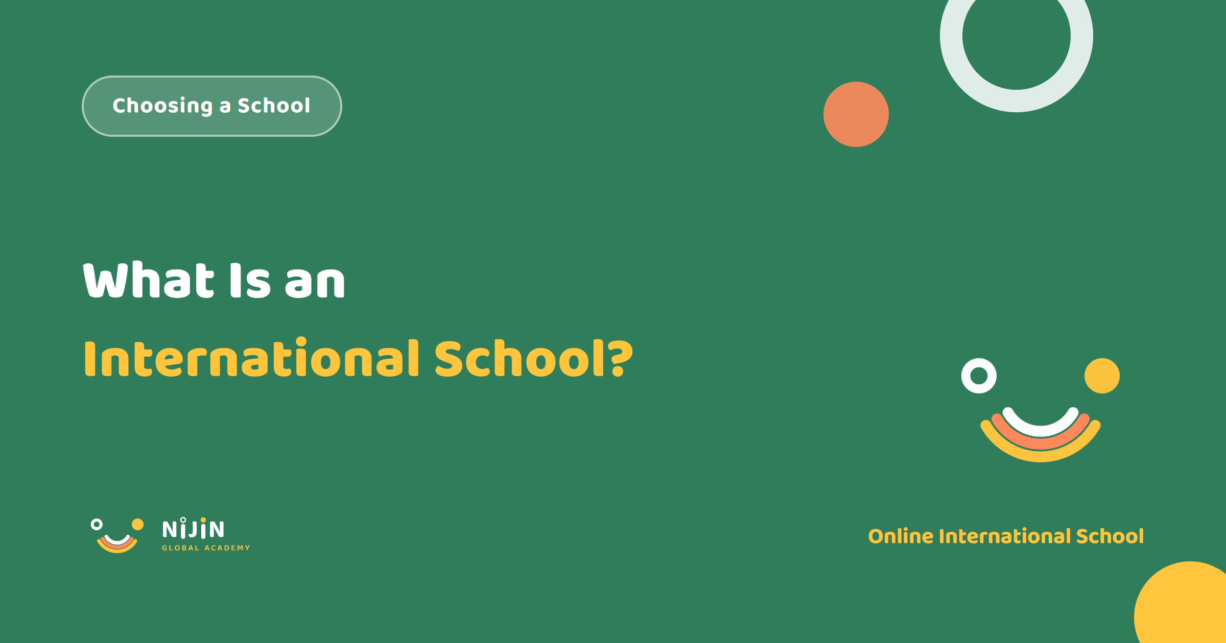 Key visual for an article gently explaining what an international school is, its types and features