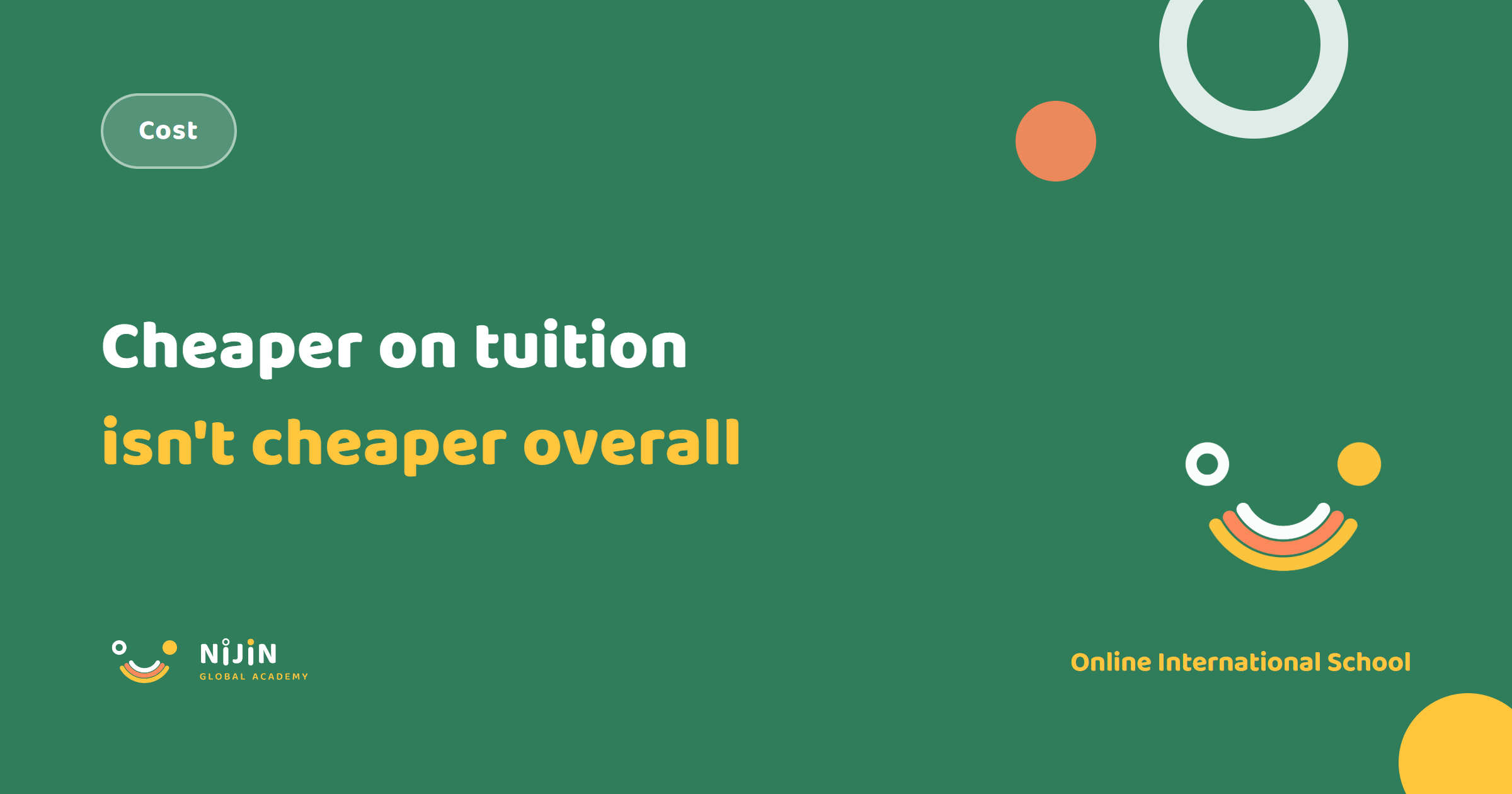 Key visual for the online vs in-person international school cost comparison, with the label Cost and the phrase cheaper on tuition isn't cheaper overall