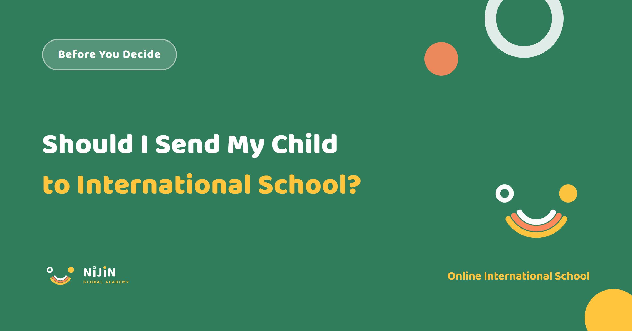 Key visual for an article asking whether you should send your child to international school
