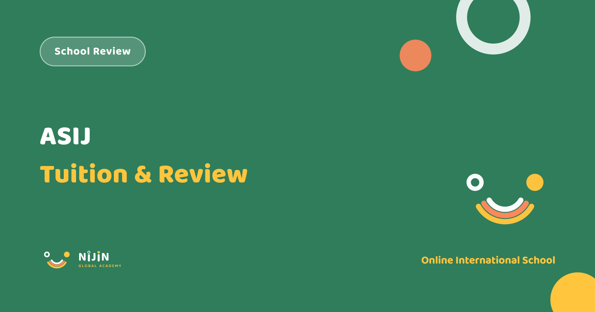 American School in Japan (ASIJ) tuition and review 2026–27