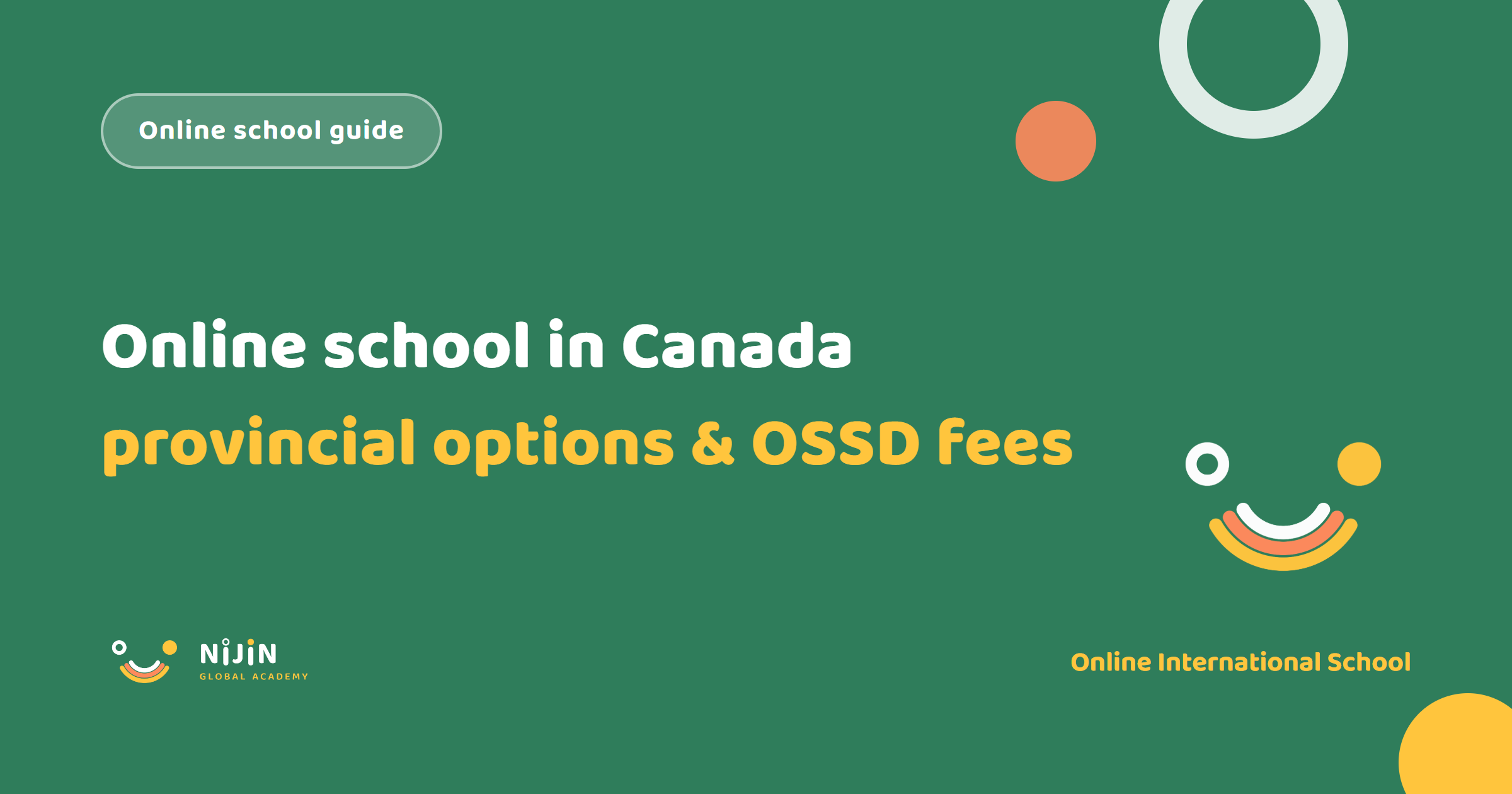 Key visual for a guide to online school in Canada, provincial programmes and OSSD fees for international students