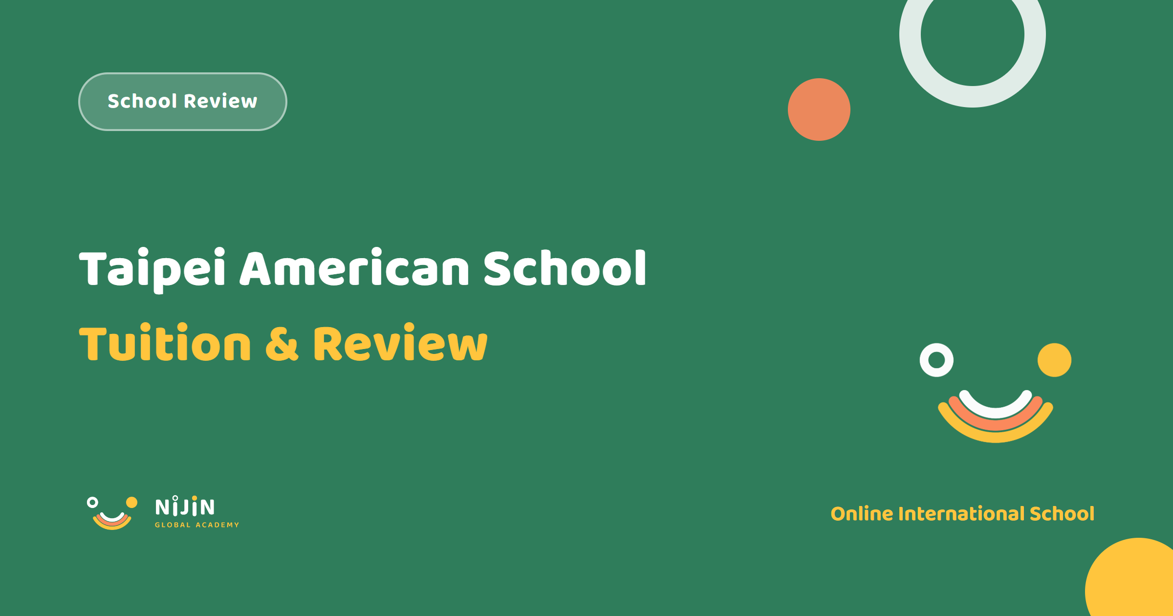 Taipei American School tuition and review 2026-27